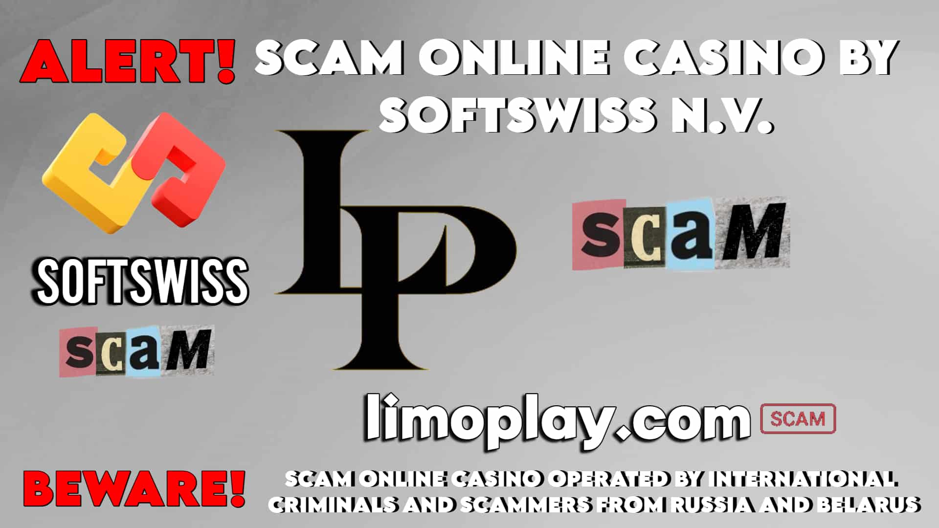 Cybercrime Alert - LIMOPLAY casino scam, Softswiss N.V. and Softswiss frauds