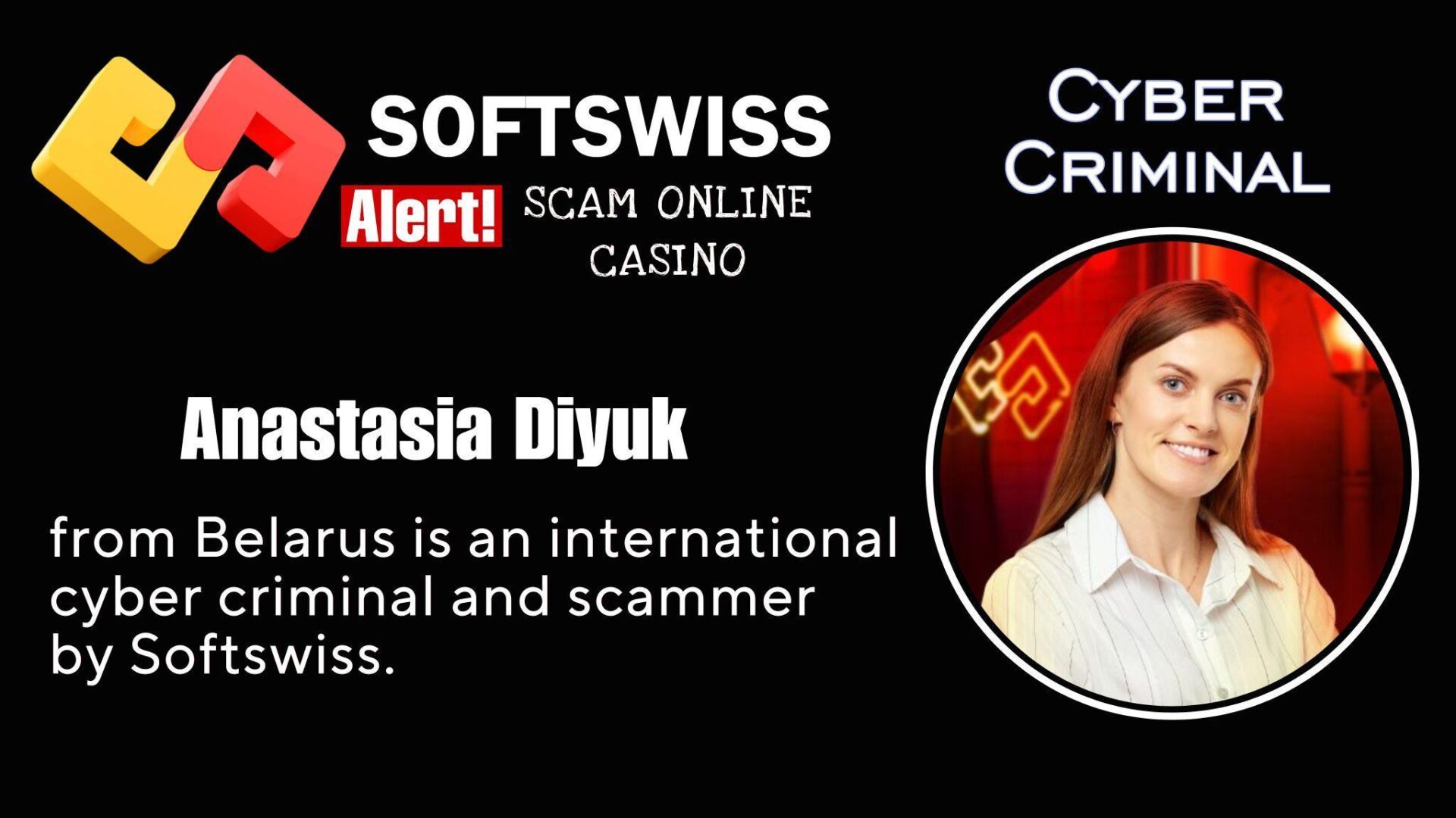 Anastasia Diyuk - softswiss - Belarusian and Russian cyber fraud agent