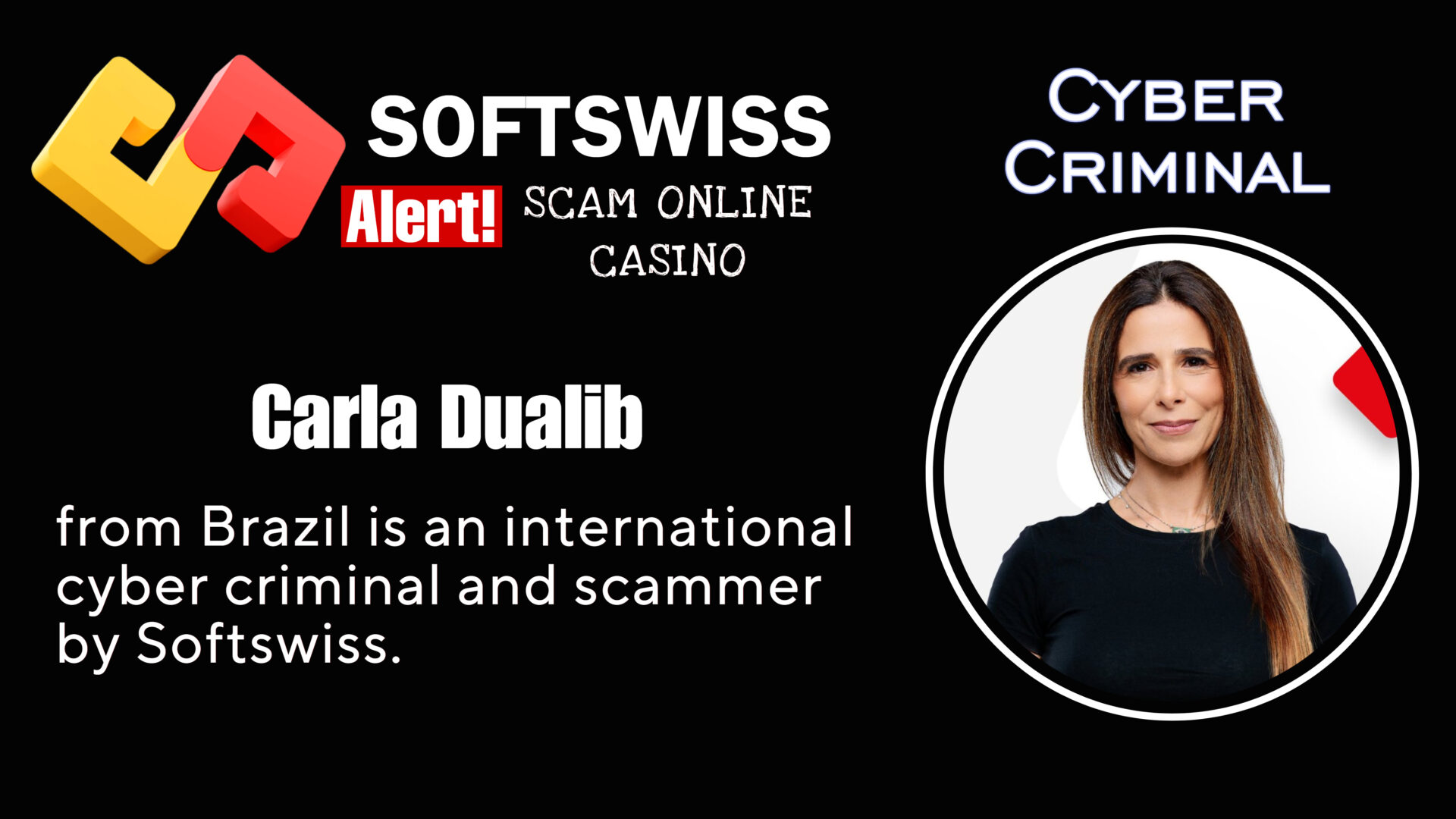 Carla Dualib - softswiss - Belarusian and Russian cyber fraud agent