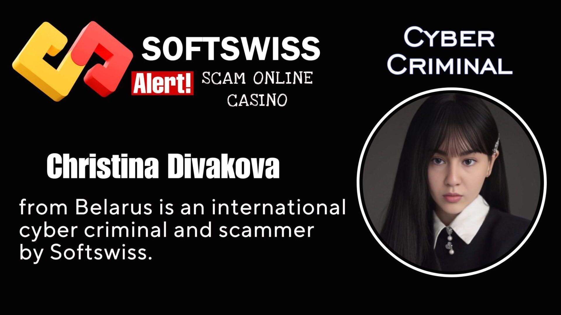 Christina Divakova - softswiss - Belarusian and Russian cyber fraud agent