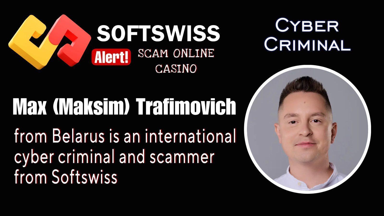 Max Maksim Trafimovich Russian Belarusian cyber fraud