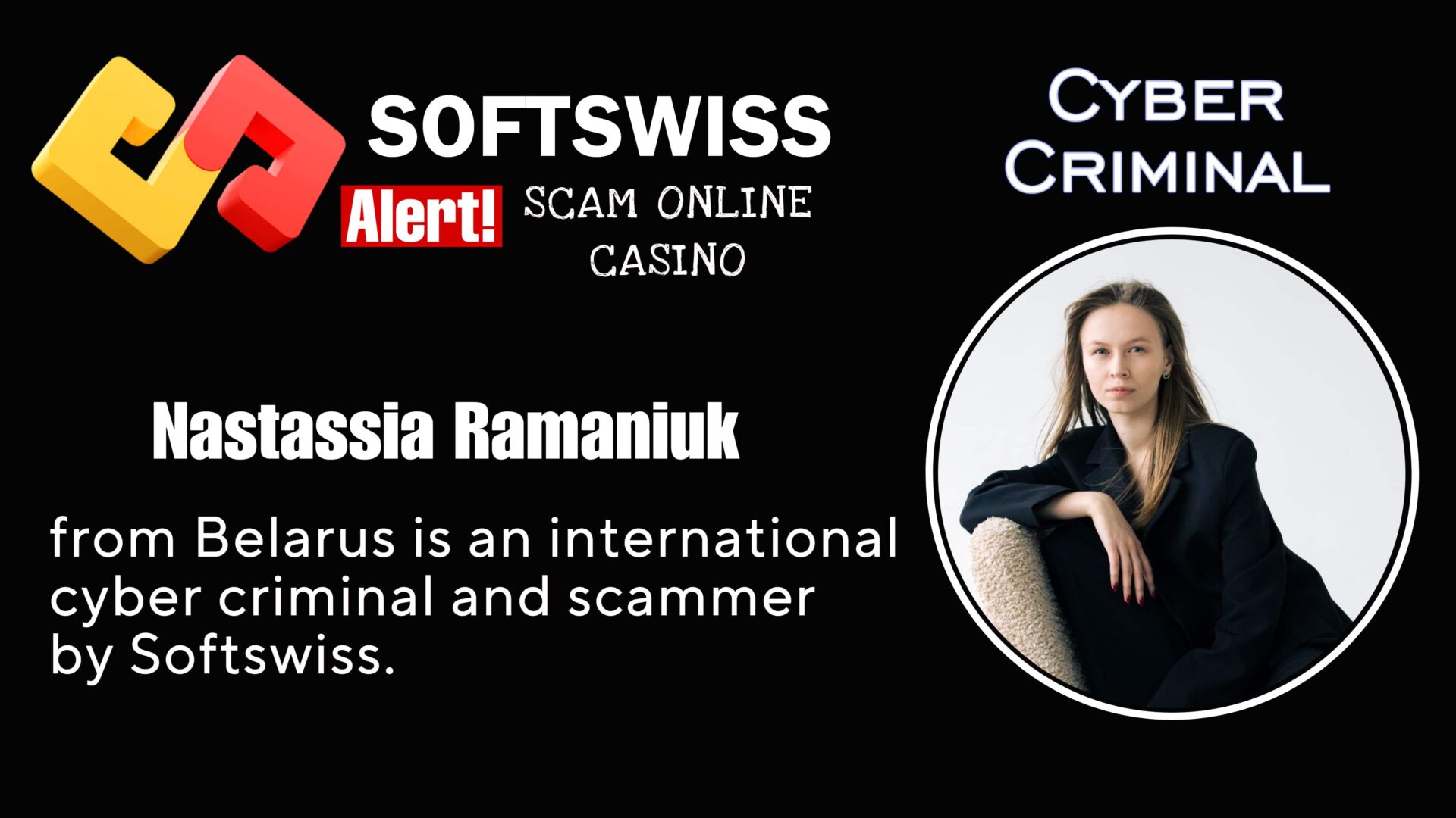 Nastassia Ramaniuk - softswiss - Belarusian and Russian cyber fraud agent